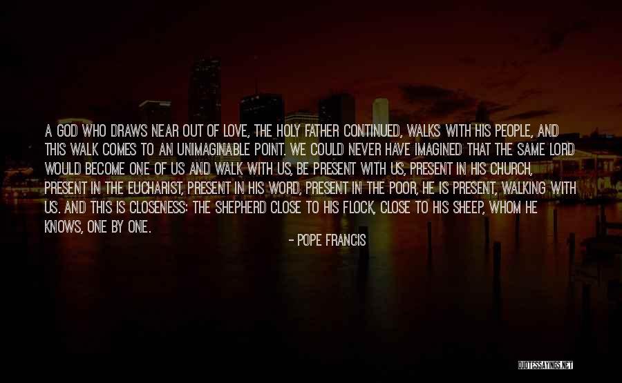 Shepherd And Flock Quotes By Pope Francis Shepherd And Flock Quotes By Pope Francis