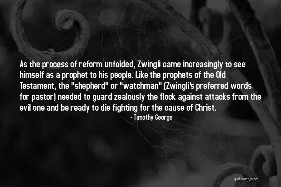 Shepherd And Flock Quotes By Timothy George Shepherd And Flock Quotes By Timothy George