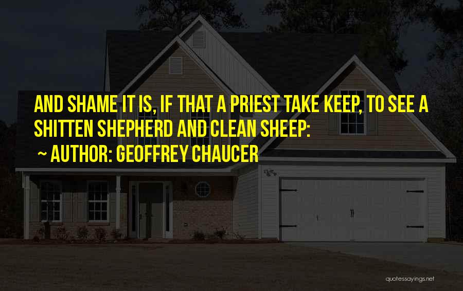 Shepherd And Sheep Quotes By Geoffrey Chaucer