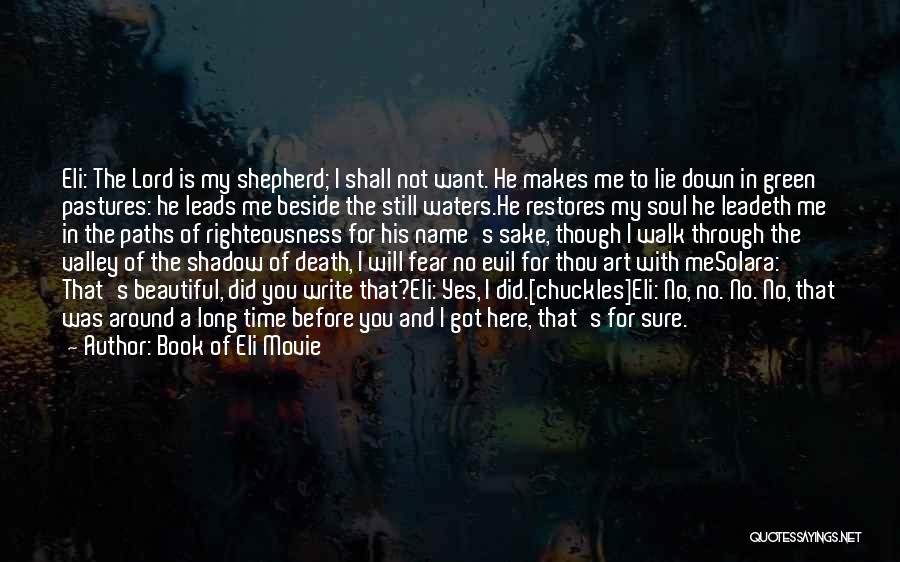 Shepherd Book Quotes By Book Of Eli Movie