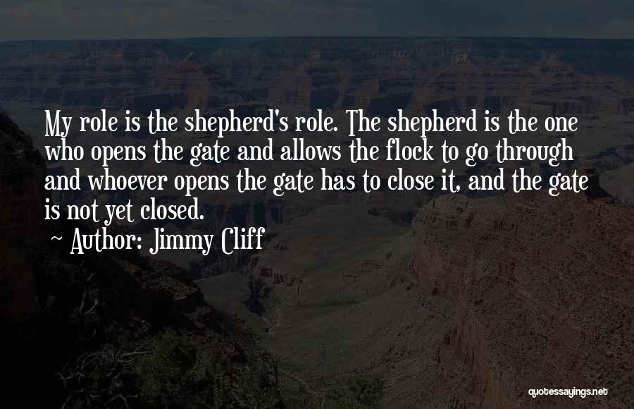 Shepherd Quotes By Jimmy Cliff