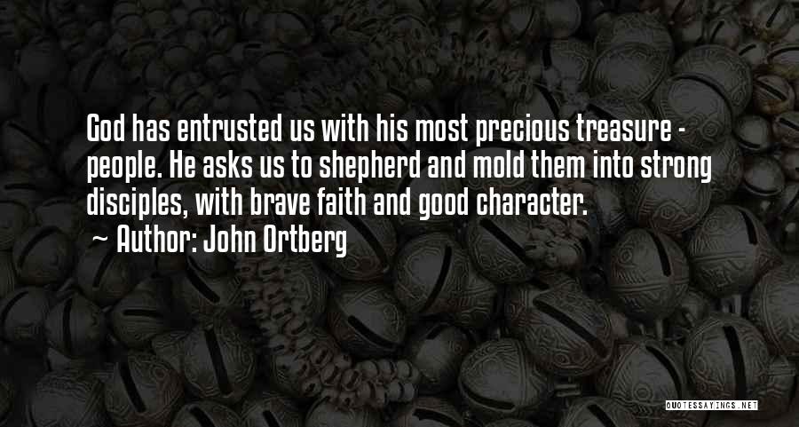 Shepherd Quotes By John Ortberg