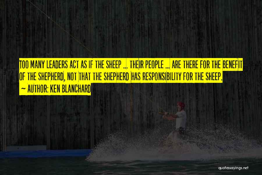 Shepherd Quotes By Ken Blanchard