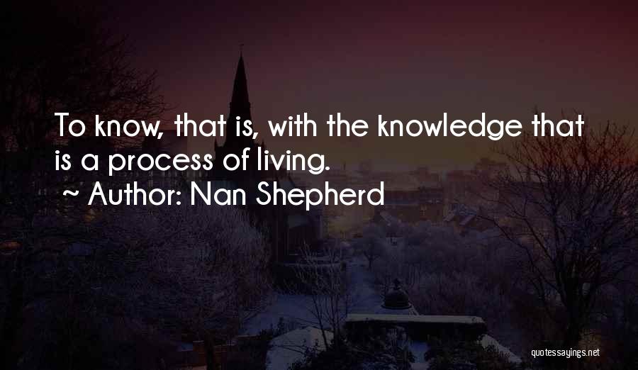 Shepherd Quotes By Nan Shepherd