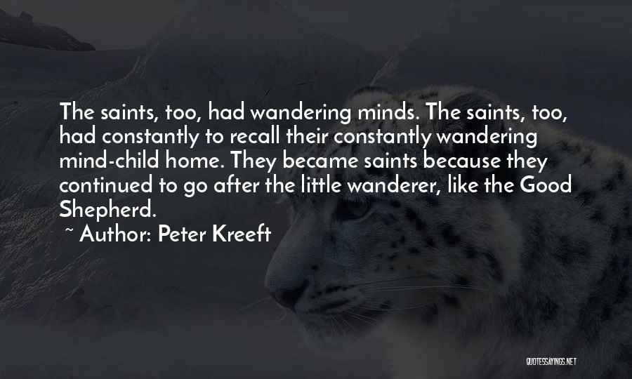 Shepherd Quotes By Peter Kreeft