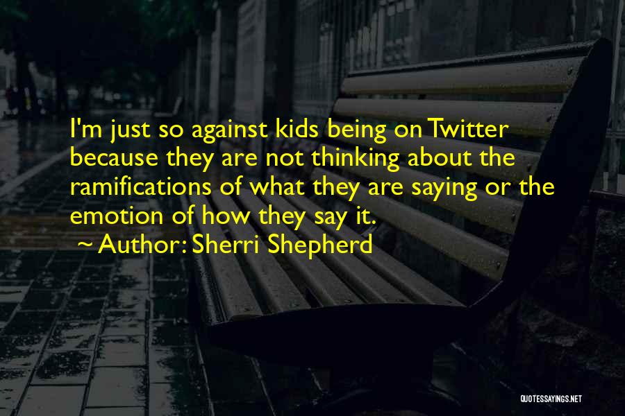 Shepherd Quotes By Sherri Shepherd