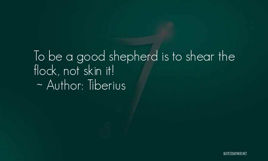 Shepherd Quotes By Tiberius