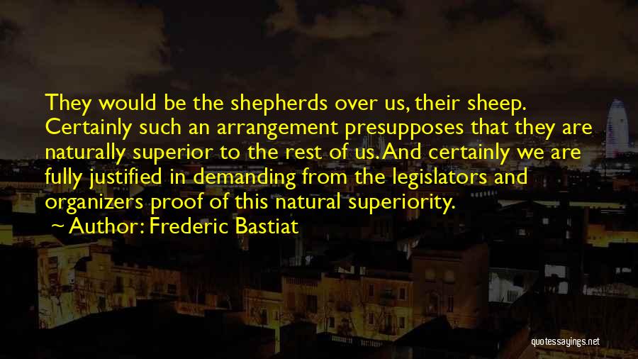 Shepherds And Sheep Quotes By Frederic Bastiat