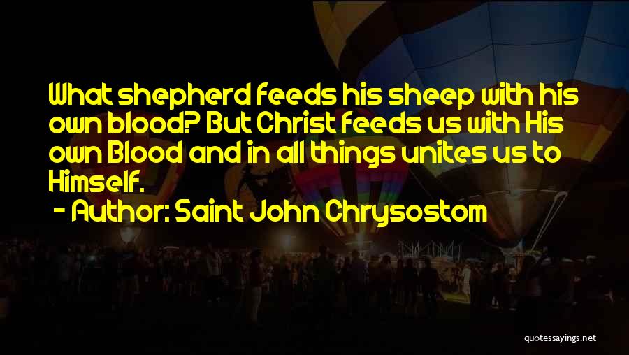 Shepherds Quotes By Saint John Chrysostom