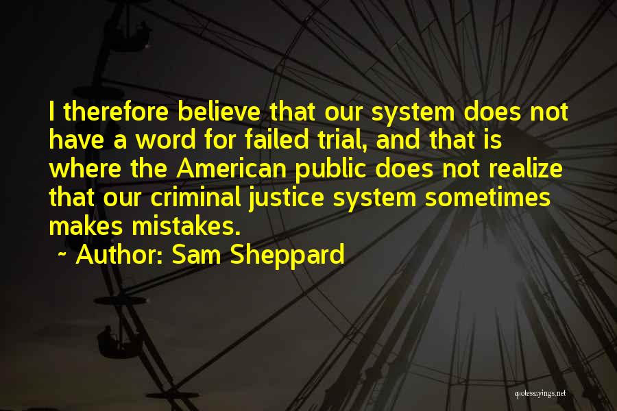 Sheppard Quotes By Sam Sheppard