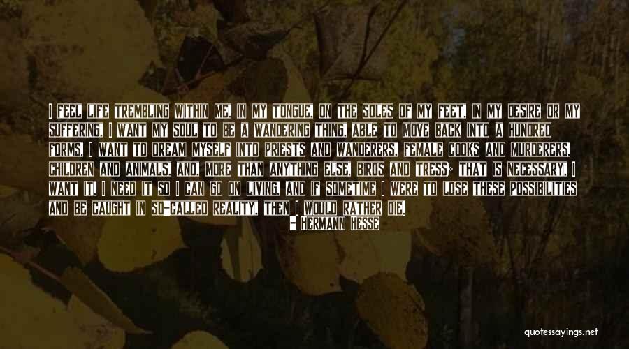 Shepperson Psychological Quotes By Hermann Hesse Shepperson Psychological Quotes By Hermann Hesse