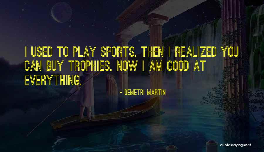 Shepperton Marina Quotes By Demetri Martin Shepperton Marina Quotes By Demetri Martin