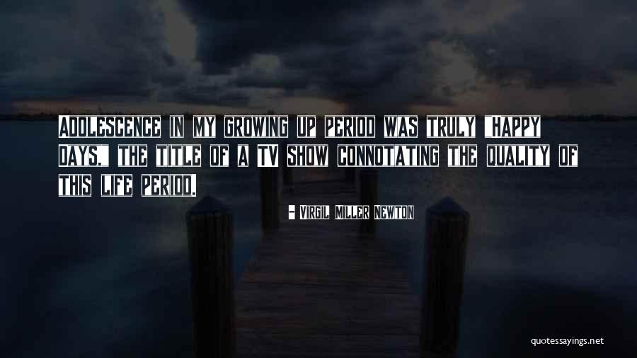 Shepstone Quotes By Virgil Miller Newton Shepstone Quotes By Virgil Miller Newton