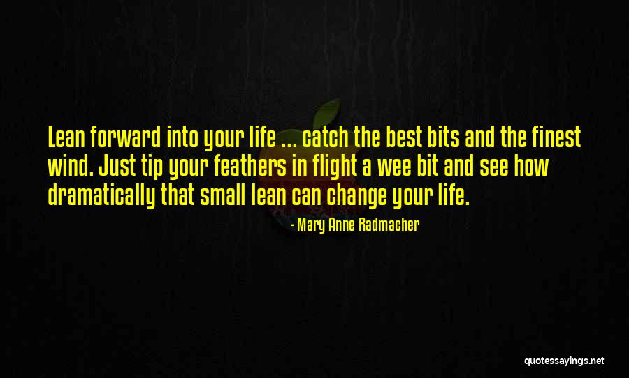 Sherah Bridal Quotes By Mary Anne Radmacher Sherah Bridal Quotes By Mary Anne Radmacher