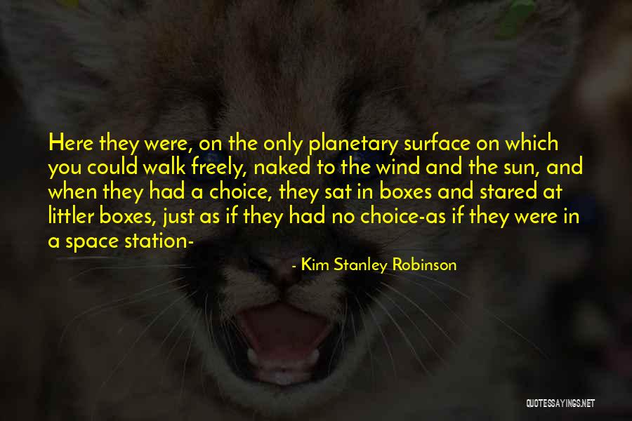 Sheralyn Friday Quotes By Kim Stanley Robinson Sheralyn Friday Quotes By Kim Stanley Robinson