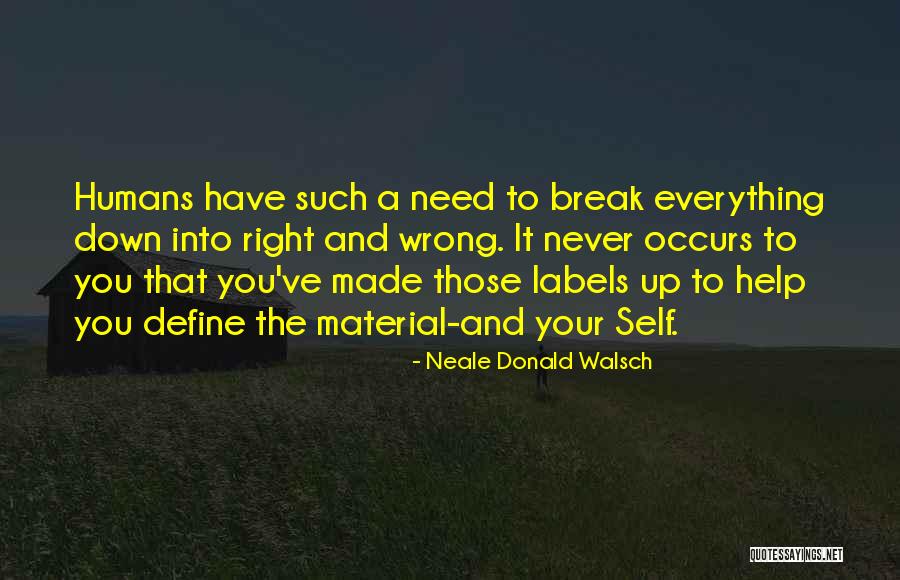 Sheralyn Wellman Quotes By Neale Donald Walsch Sheralyn Wellman Quotes By Neale Donald Walsch