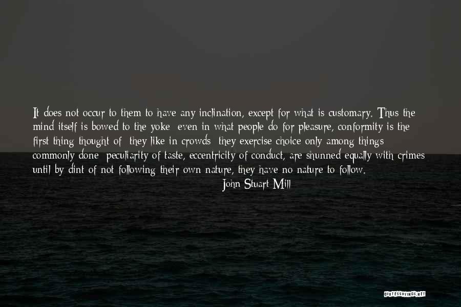 Sherazade Signification Quotes By John Stuart Mill Sherazade Signification Quotes By John Stuart Mill