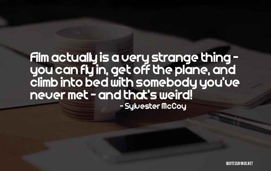 Sherbanado Quotes By Sylvester McCoy Sherbanado Quotes By Sylvester McCoy
