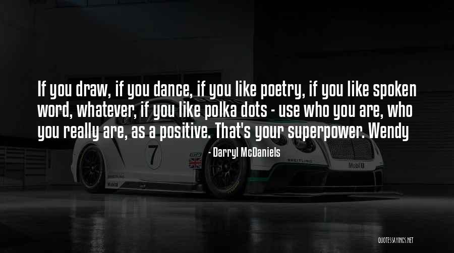 Sherbets Bakery Quotes By Darryl McDaniels Sherbets Bakery Quotes By Darryl McDaniels
