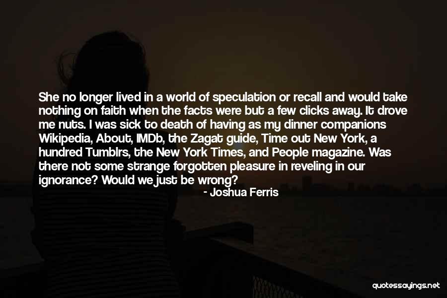 Sherbets Bakery Quotes By Joshua Ferris Sherbets Bakery Quotes By Joshua Ferris