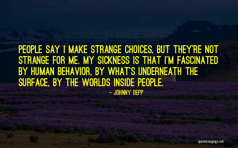 Sherborne Furniture Quotes By Johnny Depp Sherborne Furniture Quotes By Johnny Depp