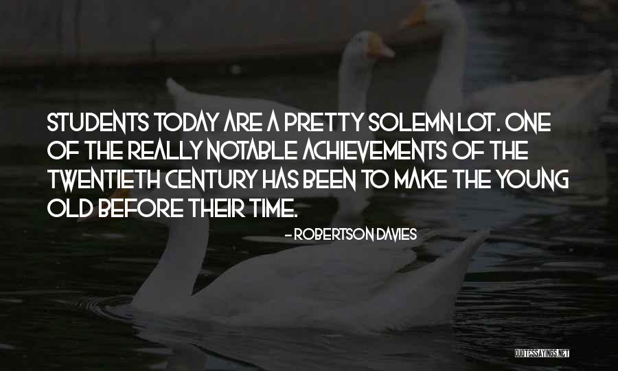 Shereen Ahmed Quotes By Robertson Davies Shereen Ahmed Quotes By Robertson Davies