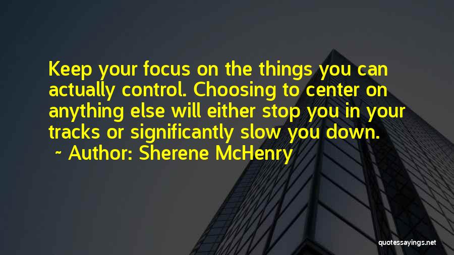 Sherene McHenry Quotes 1673721