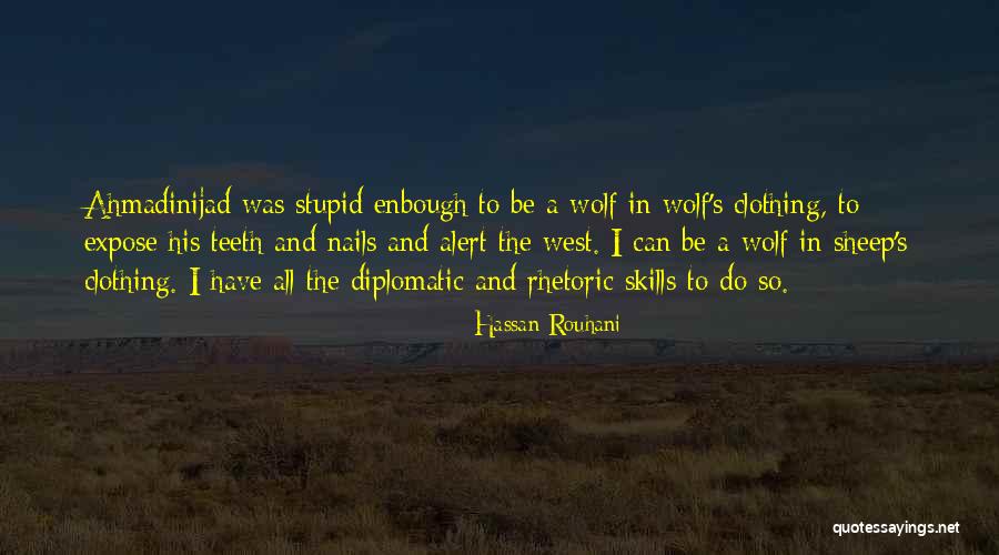 Sherfield Oaks Quotes By Hassan Rouhani Sherfield Oaks Quotes By Hassan Rouhani