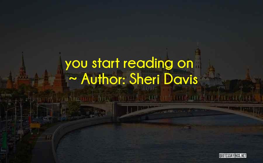 Sheri Davis Quotes 1663384