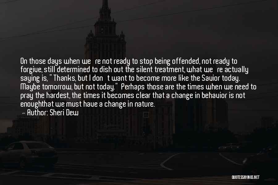 Sheri Dew Quotes 1325912