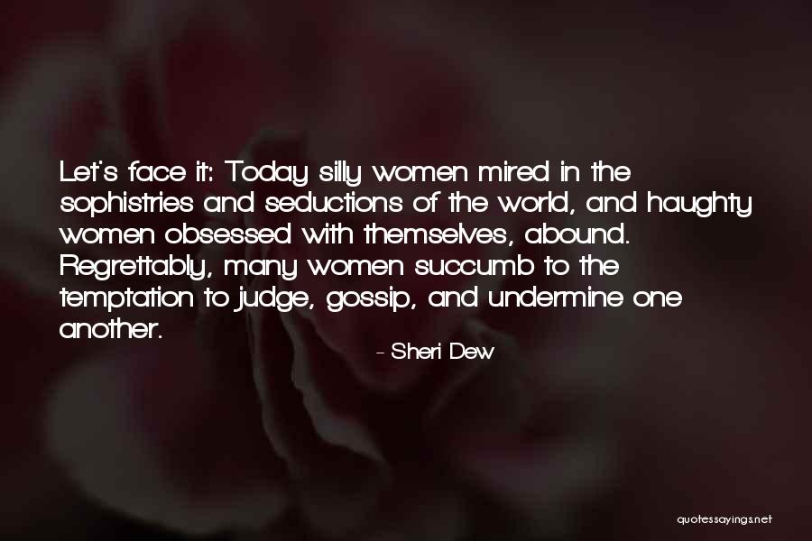 Sheri Dew Quotes 1606946