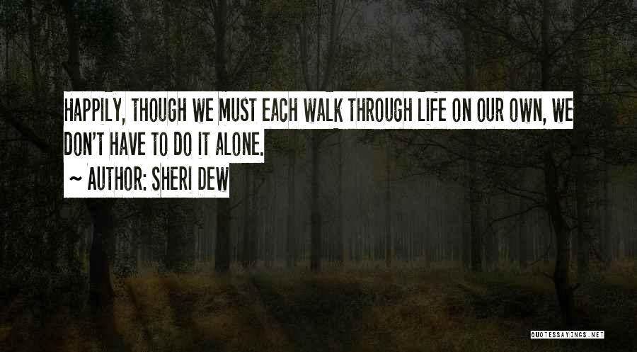 Sheri Dew Quotes 805140
