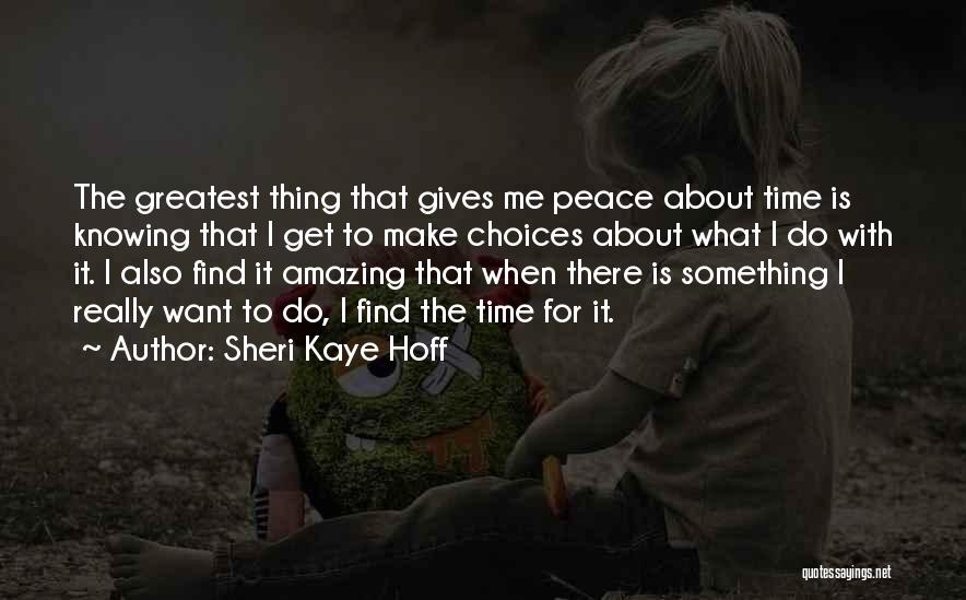 Sheri Kaye Hoff Quotes 1426845