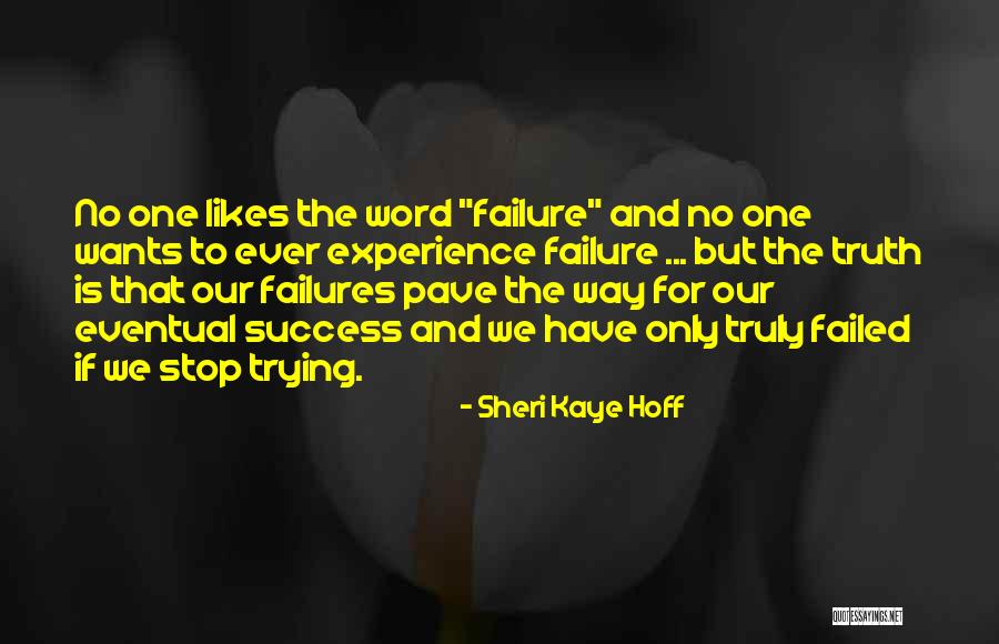 Sheri Kaye Hoff Quotes 2047270