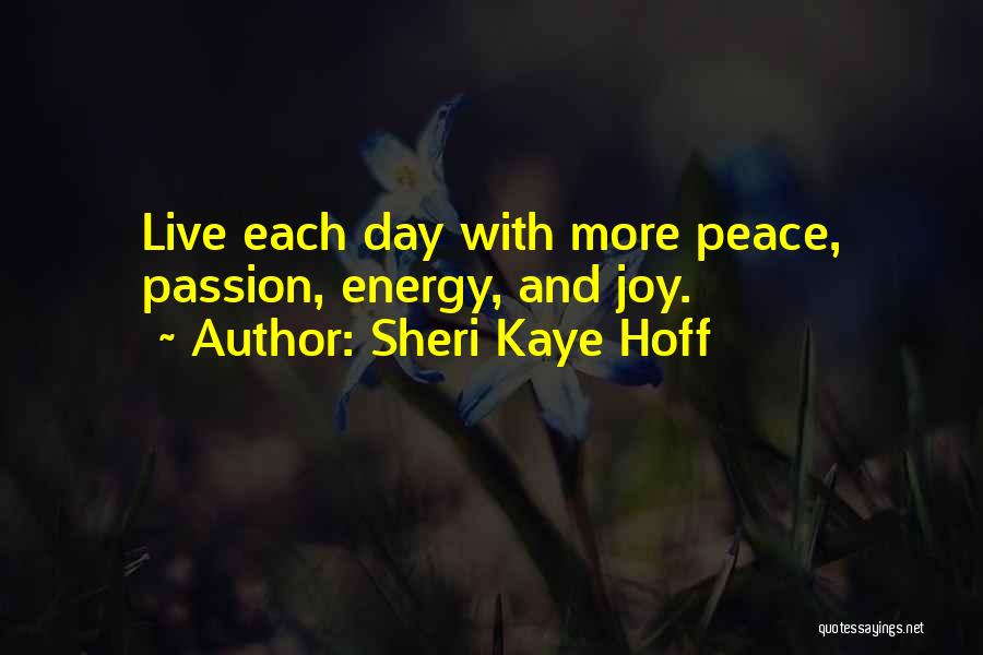 Sheri Kaye Hoff Quotes 993272