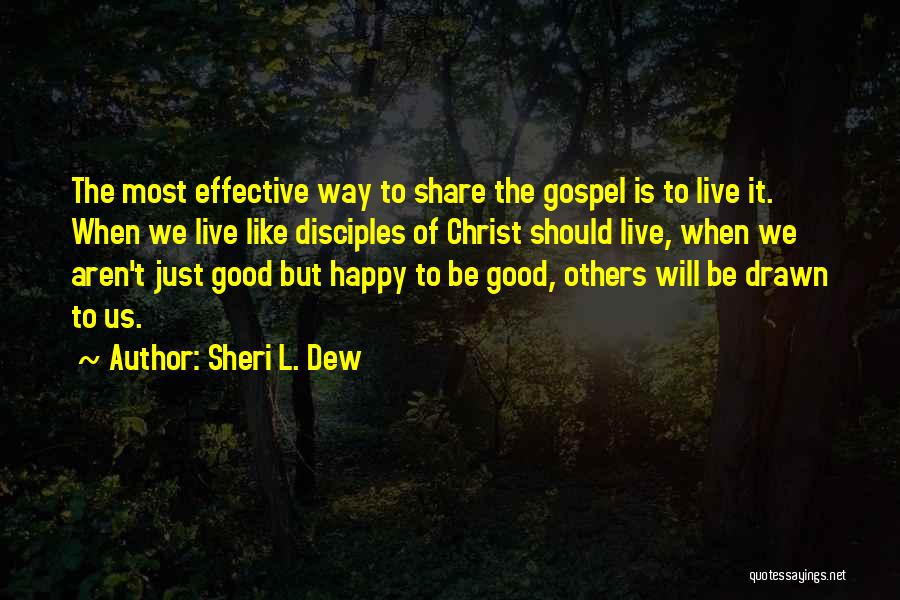 Sheri L. Dew Quotes 1630316