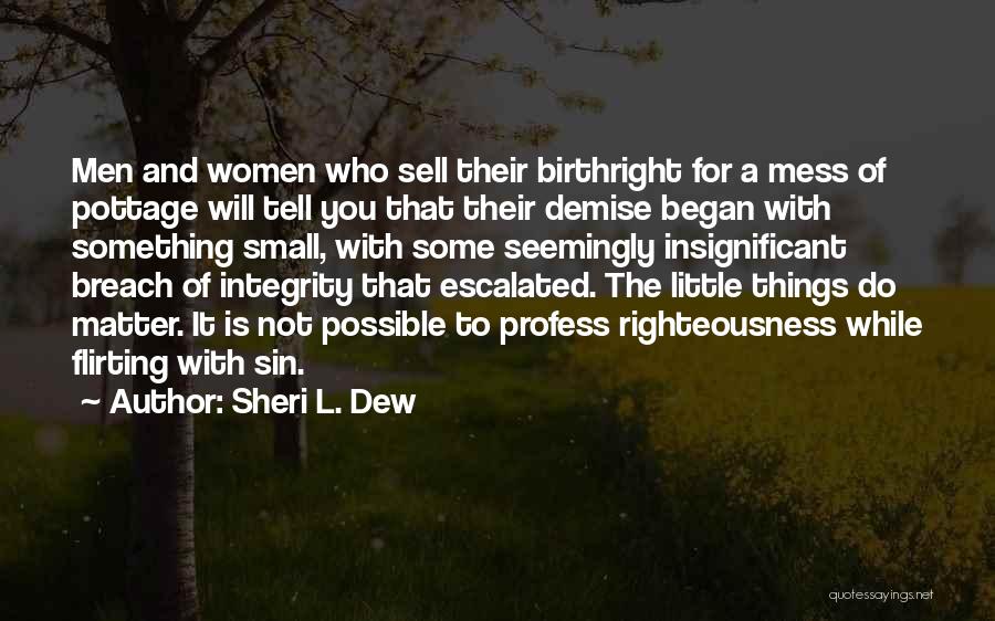 Sheri L. Dew Quotes 2190829