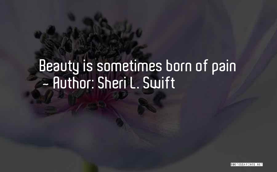 Sheri L. Swift Quotes 624471