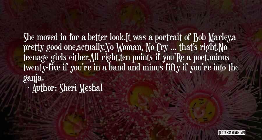 Sheri Meshal Quotes 1794461