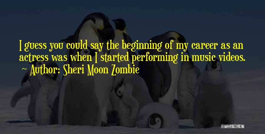 Sheri Moon Quotes By Sheri Moon Zombie