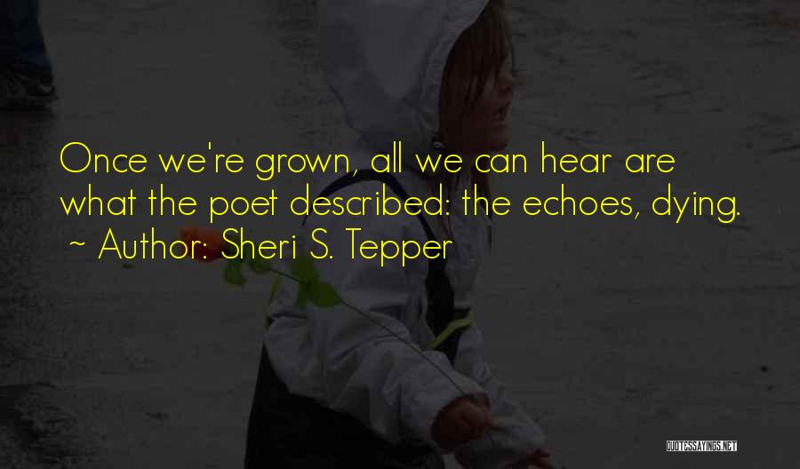 Sheri S. Tepper Quotes 1080155