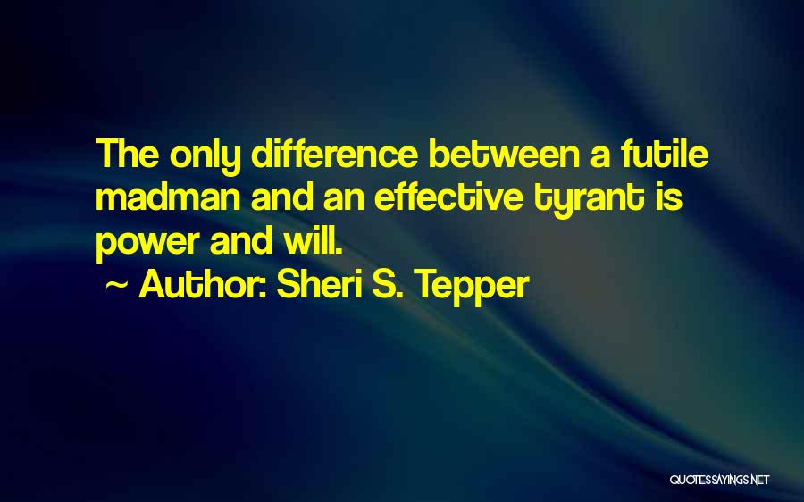 Sheri S. Tepper Quotes 1292465