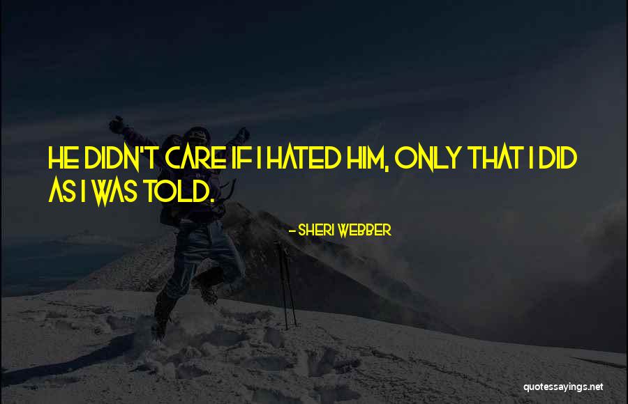 Sheri Webber Quotes 1056035 Sheri Webber Quotes 1056035