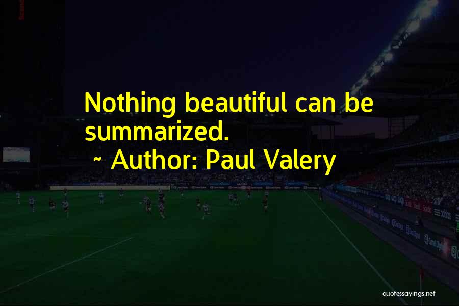 Sherial Heller Quotes By Paul Valery