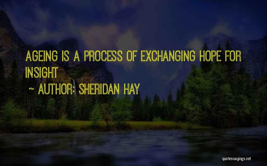 Sheridan Hay Quotes 1418920