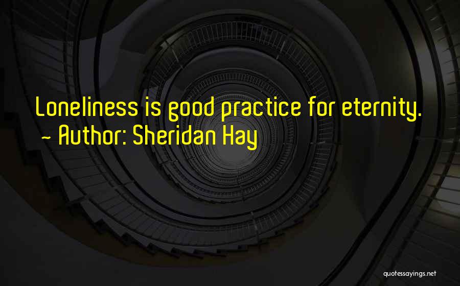 Sheridan Hay Quotes 299404