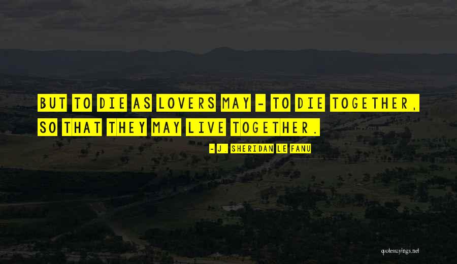 Sheridan Le Fanu Quotes By J. Sheridan Le Fanu Sheridan Le Fanu Quotes By J. Sheridan Le Fanu