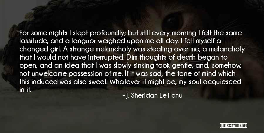 Sheridan Le Fanu Quotes By J. Sheridan Le Fanu Sheridan Le Fanu Quotes By J. Sheridan Le Fanu