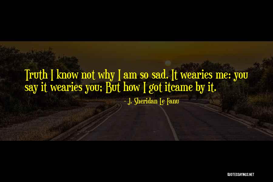 Sheridan Le Fanu Quotes By J. Sheridan Le Fanu Sheridan Le Fanu Quotes By J. Sheridan Le Fanu