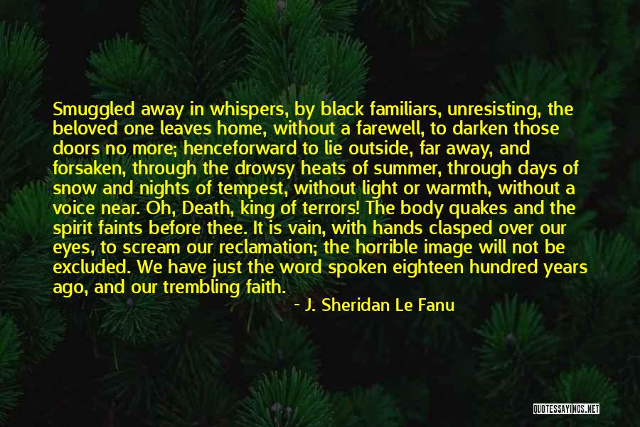 Sheridan Le Fanu Quotes By J. Sheridan Le Fanu Sheridan Le Fanu Quotes By J. Sheridan Le Fanu